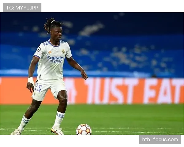 卡马文加制定新职业生涯规划,致力成为世界顶级中场