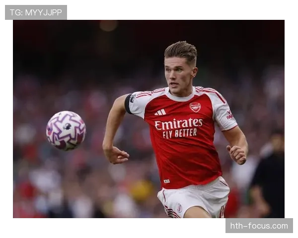 奥德加德成阿森纳中场突破点，近期表现稳健