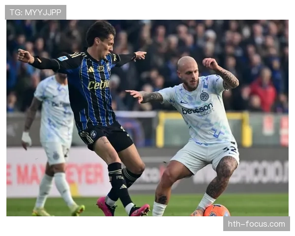 国米防守稳固性阶段性受限，转换阶段问题显现对赛季表现带来影响